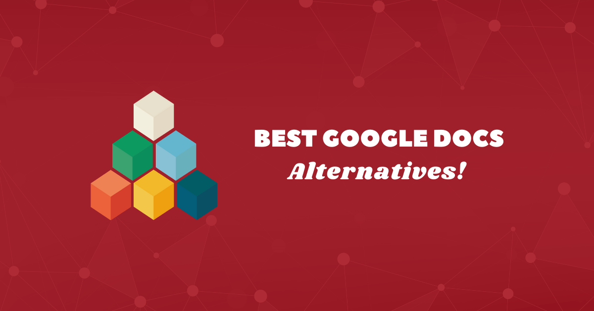 Best Google Docs Alternatives
